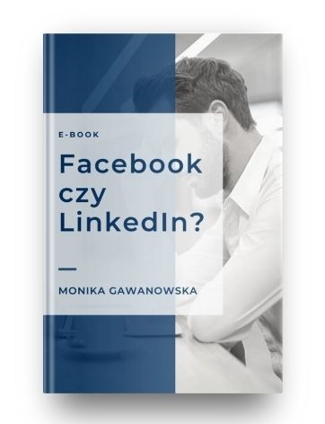 Bezpłatny ebook LinkedIn czy Facebook